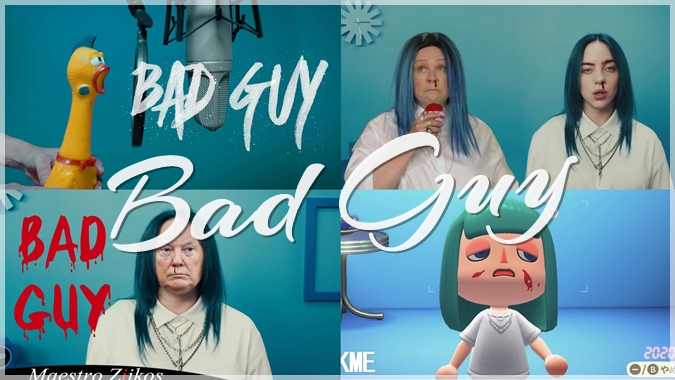 名曲「bad guy」をカバーした世界で注目のユニークな動画集